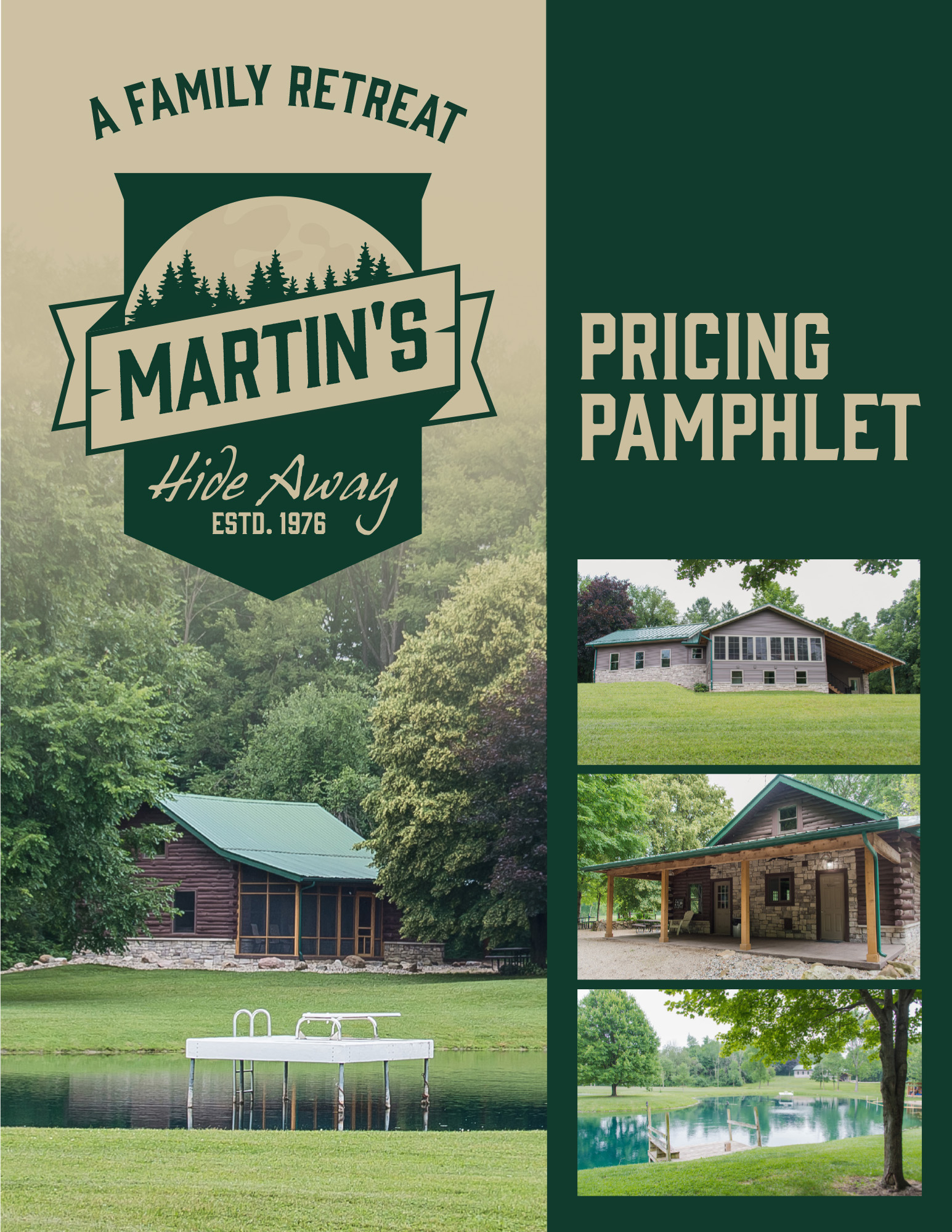 martins hide away pricing